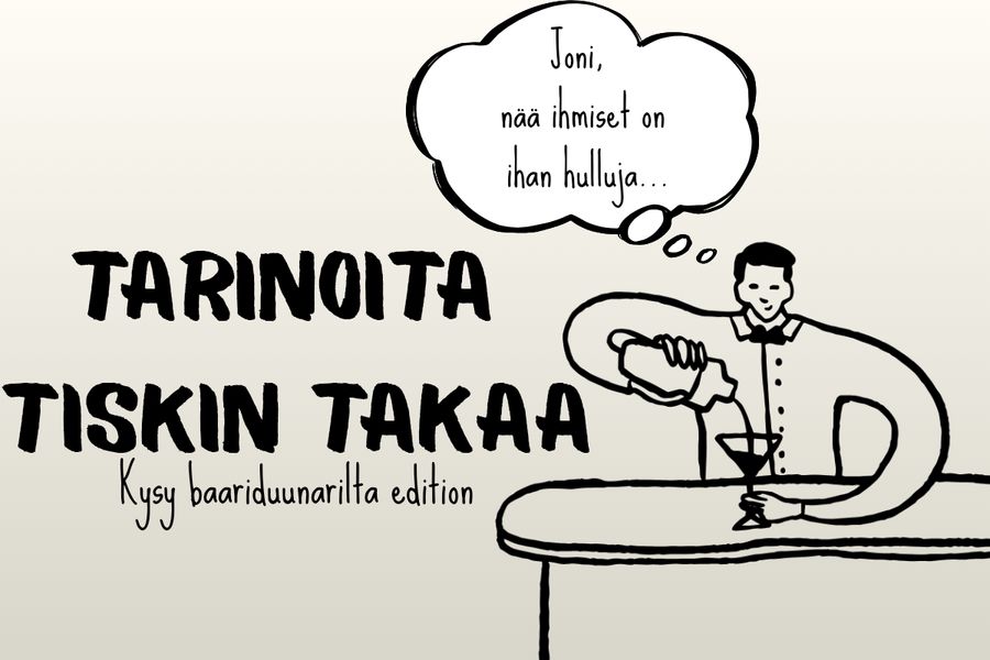 Tarinoita tiskin takaa - Kysy baariduunarilta